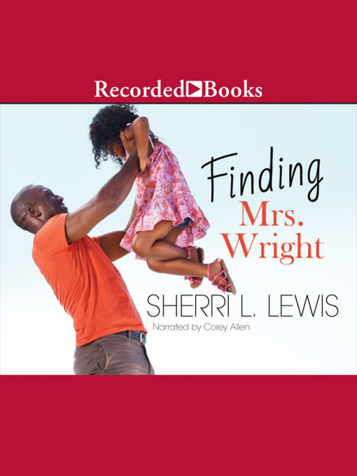 Title details for Finding Mrs. Wright by Sherri L. Lewis - Available